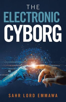 The Electronic Cyborg