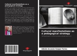Cultural manifestations as a pedagogical strategy