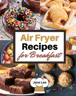 Air Fryer Recipes for Breakfast