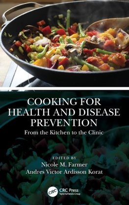 Cooking for Health and Disease Prevention