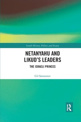 Netanyahu and Likud's Leaders