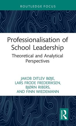 Professionalisation of School Leadership