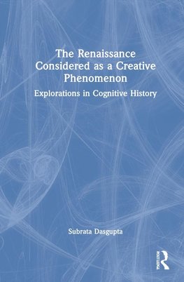 The Renaissance Considered as a Creative Phenomenon