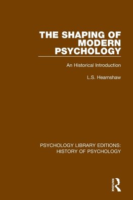 The Shaping of Modern Psychology