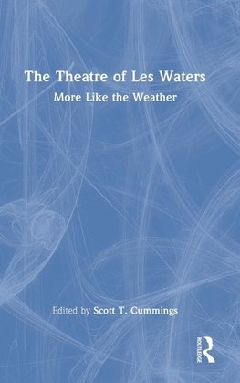 The Theatre of Les Waters