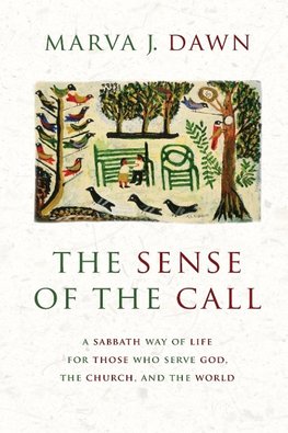 The Sense of the Call