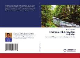 Environment, Ecosystem and Man