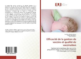 Efficacité de la gestion de vaccins et qualité de vaccination