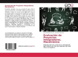 Evaluación de Proyectos Integradores. Mecatrónica