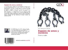 Espejos de amos y esclavos