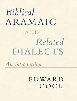 Biblical Aramaic and Related Dialects