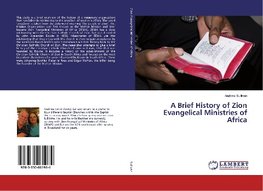 A Brief History of Zion Evangelical Ministries of Africa