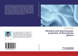Electrical and Spectroscopic properties of Borosilicate glasses
