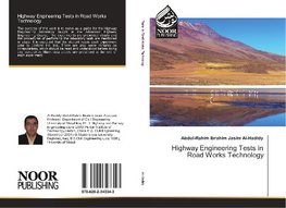 Highway Engineering Tests in Road Works Technology
