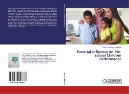 Parental Influence on Pre-school Children Performance