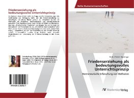 Friedenserziehung als bedeutungsvolles Unterrichtsprinzip