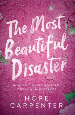 Most Beautiful Disaster