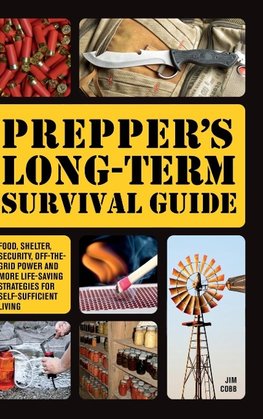 Prepper's Long-Term Survival Guide