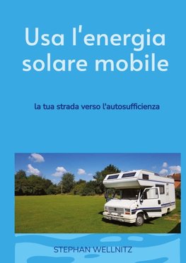 Usa l'energia solare mobile