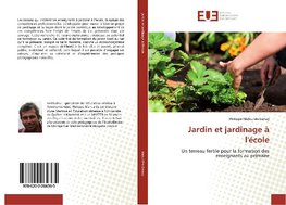 Jardin et jardinage à l'école