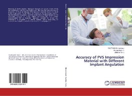 Accuracy of PVS Impression Material with Different Implant Angulation