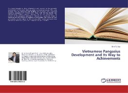 Vietnamese Pangasius Development and Its Way to Achievements
