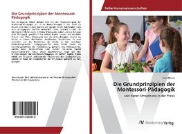 Die Grundprinzipien der Montessori-Pädagogik