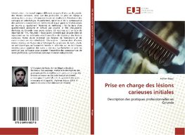 Prise en charge des lésions carieuses initiales