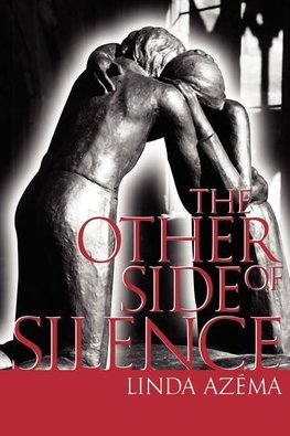 THE OTHER SIDE OF SILENCE