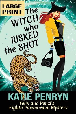 The Witch who Risked the Shot