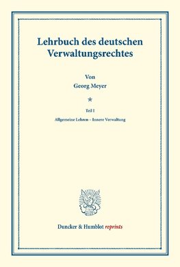 Lehrbuch des deutschen Verwaltungsrechtes.