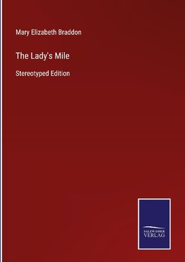 The Lady's Mile