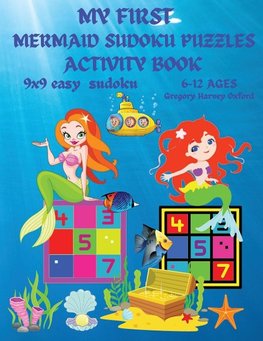 My first mermaid sudoku puzzles book for kids