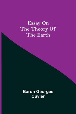 Essay On The Theory Of The Earth