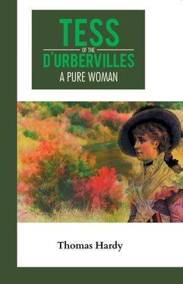 Tess of the D'urbervilles A Pure Woman