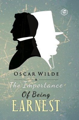 The Importance of Being Earnest