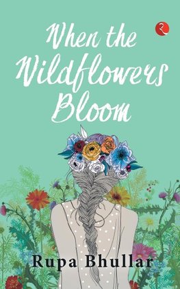 When Wildflowers Bloom