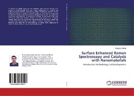 Surface Enhanced Raman Spectroscopy and Catalysis with Nanomaterials