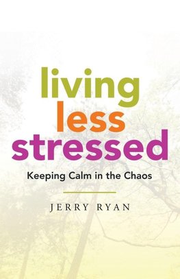 Living Less Stressed