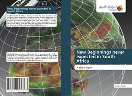 New Beginnings never expected in South Africa