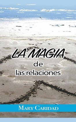 La Magia de las Relaciones