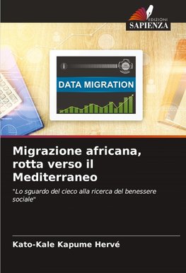 Migrazione africana, rotta verso il Mediterraneo