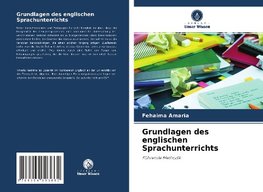 Grundlagen des englischen Sprachunterrichts