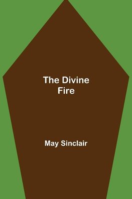 The Divine Fire