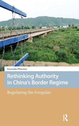 Rethinking Authority in China's Border Regime