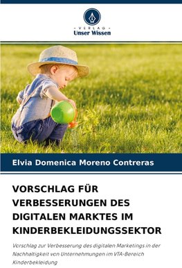 VORSCHLAG FÜR VERBESSERUNGEN DES DIGITALEN MARKTES IM KINDERBEKLEIDUNGSSEKTOR