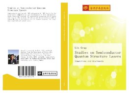Studies on Semiconductor Quantum Structure Lasers