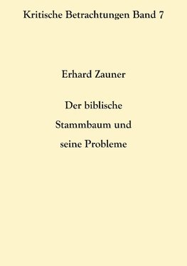Der biblische Stammbaum und seine Probleme