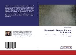 Slavdom in Europe, Europe in Slavdom