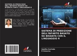 SISTEMA DI PREDIZIONE DELL'INFARTO BASATO SU BIGDATA CON IL LINGUAGGIO R